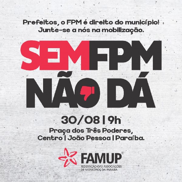 Prefeitura de Pilõezinhos adere à paralisação nacional pelo aumento do FPM e decreta ponto facultativo nesta quarta (30)